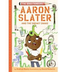 Amulet Paperbacks Aaron Slater and the Sneaky Snake: The Questioneers Book #6