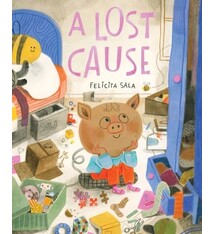 Abrams Books for Young Readers A Lost Cause: A Picture Book