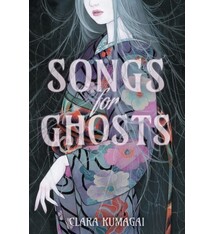 Amulet Books Songs for Ghosts: A Novel