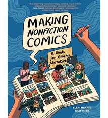 Abrams ComicArts Making Nonfiction Comics: A Guide for Graphic Narrative