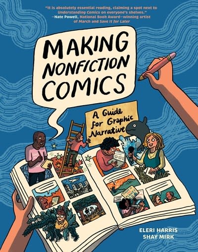 Abrams ComicArts Making Nonfiction Comics: A Guide for Graphic Narrative