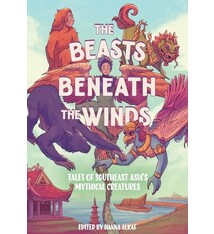 Amulet Books The Beasts Beneath the Winds: Tales of Southeast Asia’s Mythical Creatures