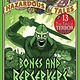 Nathan Hale's Hazardous Tales 13: Bones and Berserkers: 13 True Tales of Terror from American History