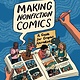 Abrams ComicArts Making Nonfiction Comics: A Guide for Graphic Narrative
