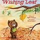 Abrams Books for Young Readers The Wishing Leaf: The Perfect Picture Book Read-Aloud for Fall and Winter