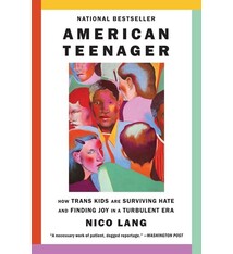 Abrams Press American Teenager: How Trans Kids Are Surviving Hate and Finding Joy in a Turbulent Era