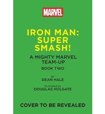 Iron Man: Super Smash! (A Mighty Marvel Team-Up)