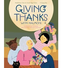Giving Thanks with Halmoni: Celebrating Chuseok, the Korean Harvest Festival
