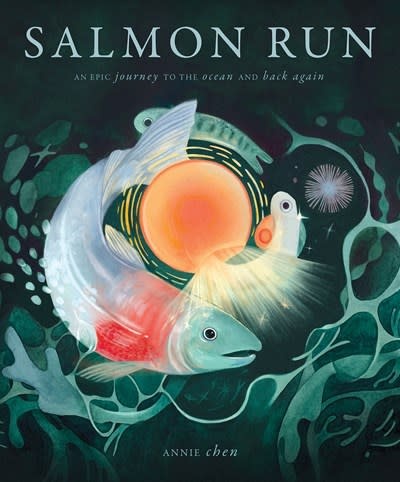 Salmon Run: An epic journey to the ocean and back