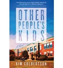 Other People's Kids: A Novel