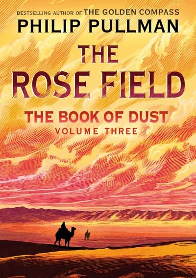 Knopf Books for Young Readers The Book of Dust: The Rose Field (Book of Dust, Volume 3)