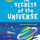 The Secrets of the Universe: ...and our place in space