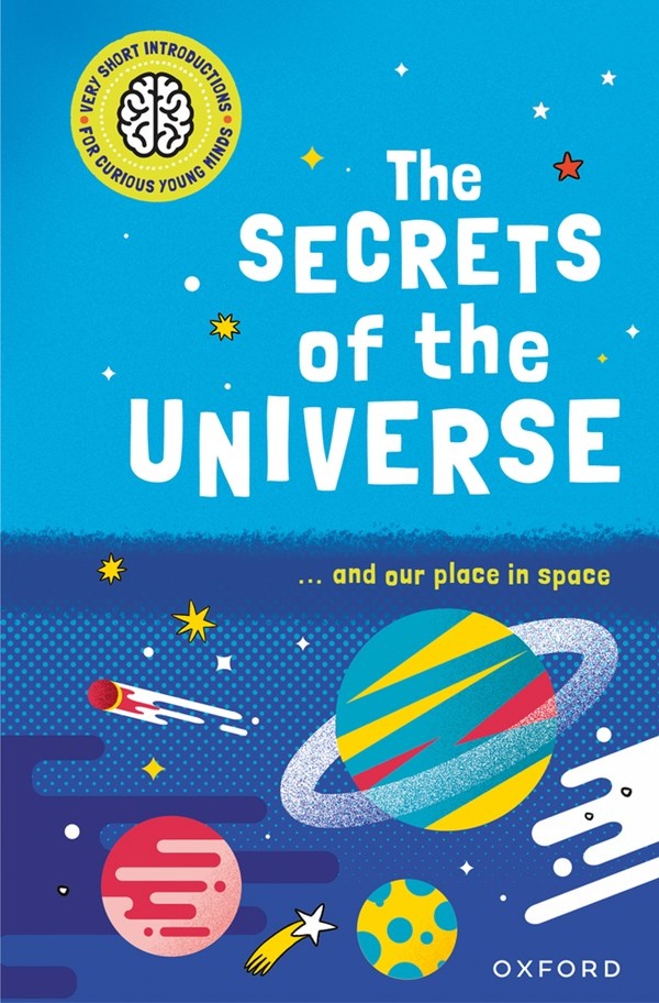 The Secrets of the Universe: ...and our place in space