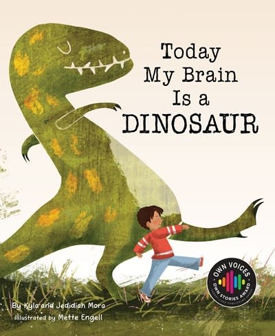 Sleeping Bear Press Today My Brain Is a Dinosaur
