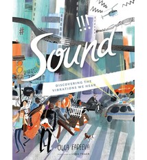 Eerdmans Books for Young Readers Sound: Discovering the Vibrations We Hear