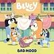 Penguin Young Readers Licenses Bluey: Bad Mood