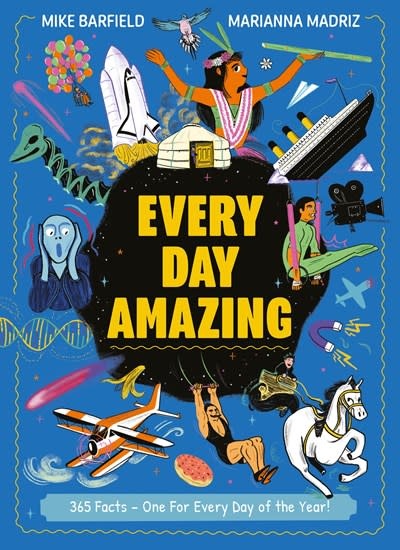Laurence King Publishing Every Day Amazing: Fun facts for all 365 days of the year!