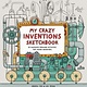 Laurence King Publishing My Amazing Inventions Sketchbook: 50 Awesome Drawing Activities for Young Inventors