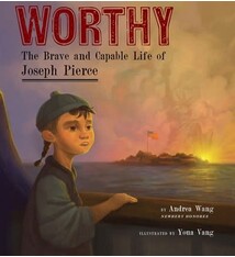 Levine Querido Worthy: The Brave and Capable Life of Joseph Pierce