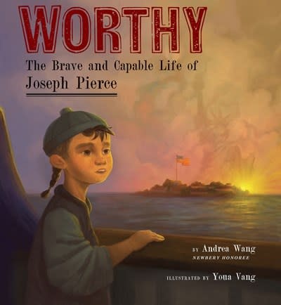 Levine Querido Worthy: The Brave and Capable Life of Joseph Pierce