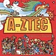 Levine Querido A-Ztec: A Bilingual Alphabet Book