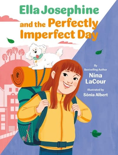 Chronicle Books Ella Josephine and the Perfectly Imperfect Day: Book 3