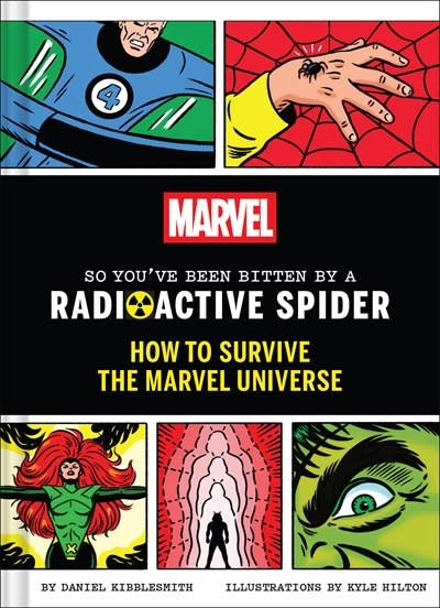 Chronicle Books Marvel So You've Been Bitten by a Radioactive Spider: How to Survive the Marvel Universe