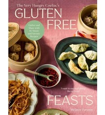 Gluten-Free Feasts: Gather and Share with 80 Sweet and Savoury Recipes