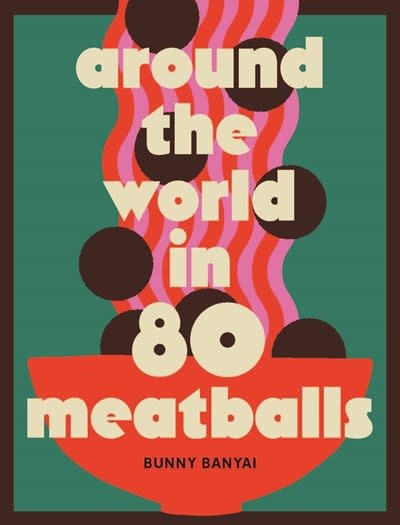 Around the World in 80 Meatballs