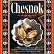 Chesnok: Cooking from My Corner of the Diaspora: Recipes from Eastern Europe, the Caucasus, and Central Asia
