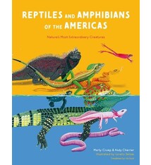 Reptiles and Amphibians of the Americas: Reptiles and Amphibians of the Americas
