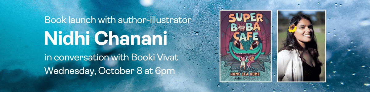 Book Launch with Nidhi Chanani: Wednesday, October 8 at 6pm