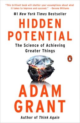 Penguin Books Hidden Potential: The Science of Achieving Greater Things