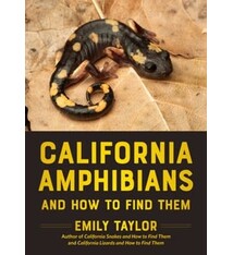 Heyday California Amphibians and How to Find Them