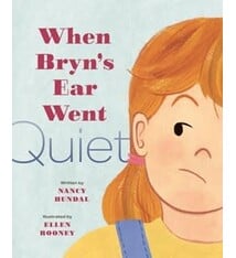 Owlkids When Bryn’s Ear Went Quiet