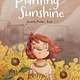 Groundwood Books Planting Sunshine
