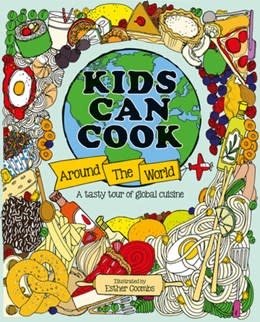 Button Books Kids Can Cook Around the World