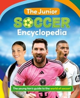 Welbeck Children's Books The Junior Soccer Encyclopedia