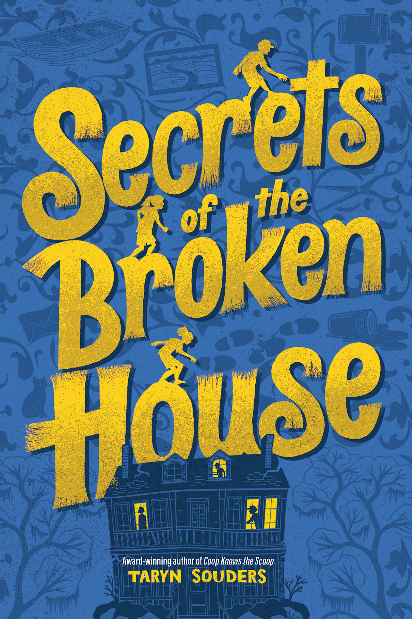 Sourcebooks Young Readers Secrets of the Broken House