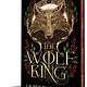 The Wolf King (Deluxe Edition)