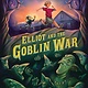 Sourcebooks Young Readers Elliot and the Goblin War