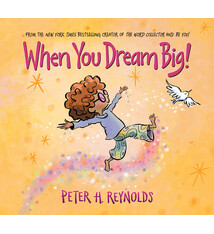 Orchard Books When You Dream Big!