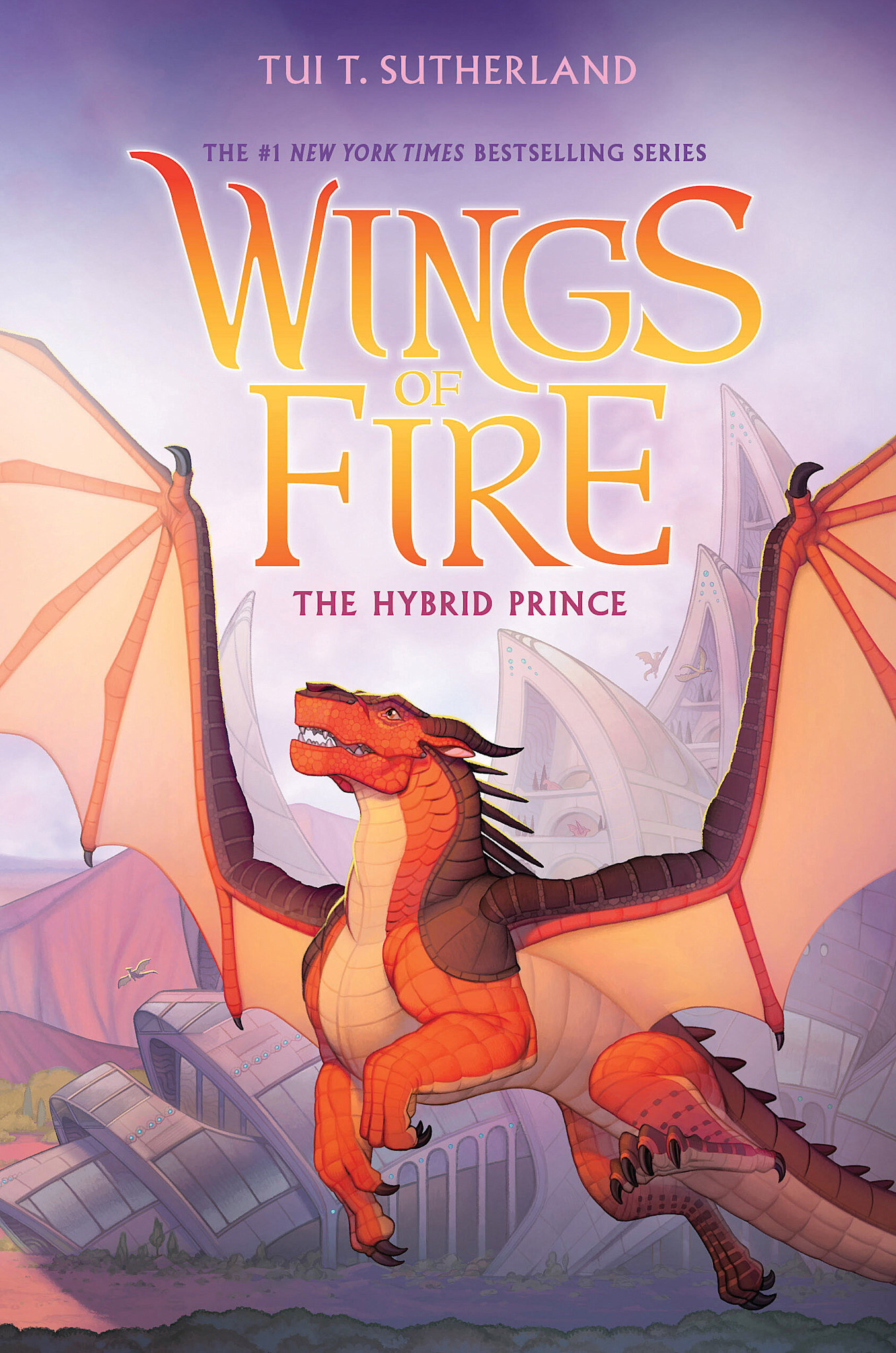 Scholastic Press Wings of Fire #16 The Hybrid Prince