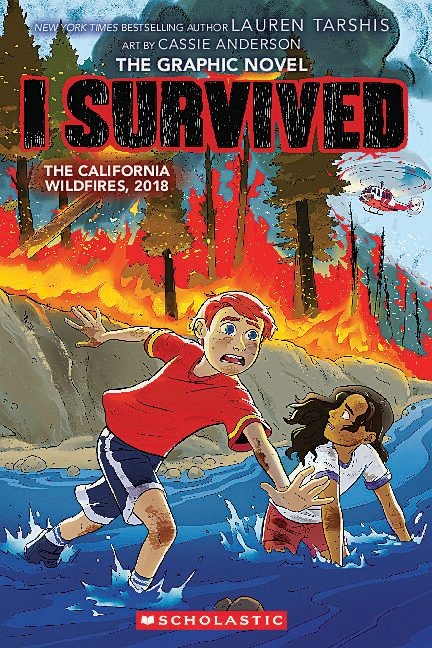 Graphix I Survived (Graphic Novel 13) the California Wildfires, 2018