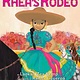 Scholastic Press Rhea's Rodeo