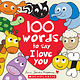 Cartwheel Books 100 Words to Say I Love You