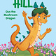Scholastic Inc. Dragon Hill #2 Gus the Mushroom Dragon