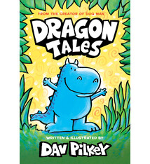 Scholastic Inc. Dragon Tales (A Friend for Dragon, Dragon Gets By, and Dragon's Fat Cat): From the Creator of Dog Man