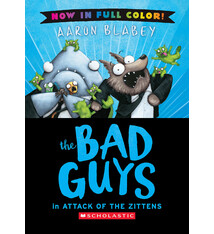 Scholastic Paperbacks The Bad Guys in Attack of the Zitten (Color Edition)