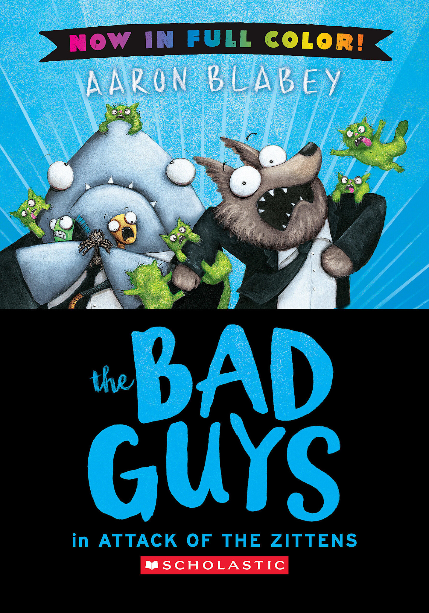 Scholastic Paperbacks The Bad Guys in Attack of the Zitten (Color Edition)